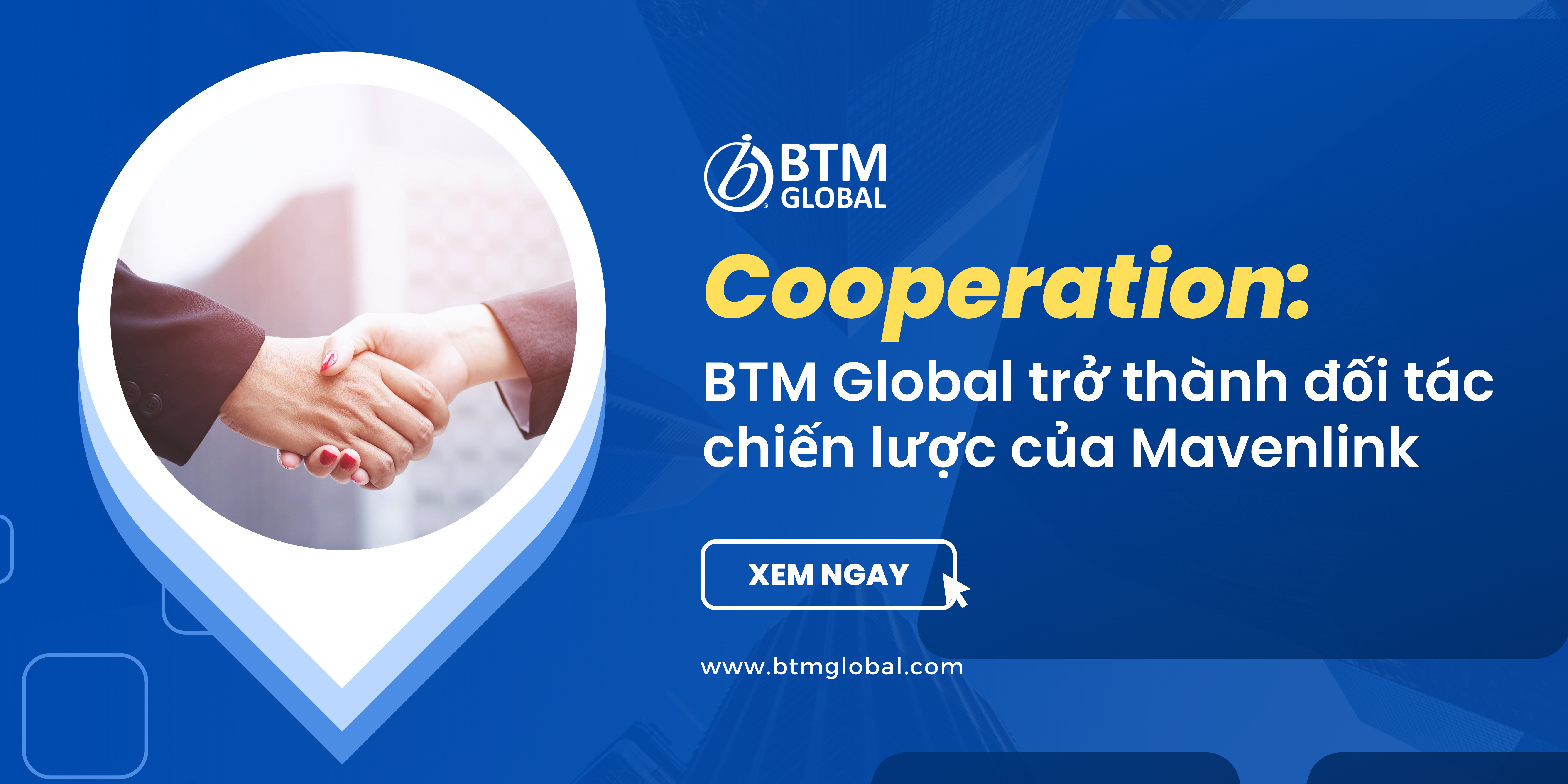 BTM Global trở thành đối tác chiến lược của Mavenlink